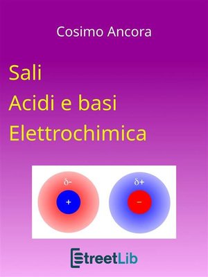 cover image of Sali. Acidi e basi. Elettrochimica